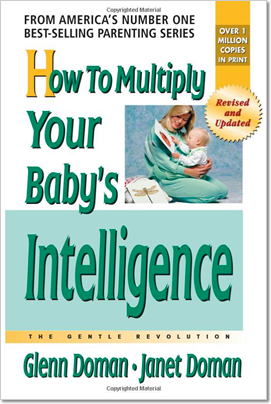 How To Multiply Your Baby’s Intelligence