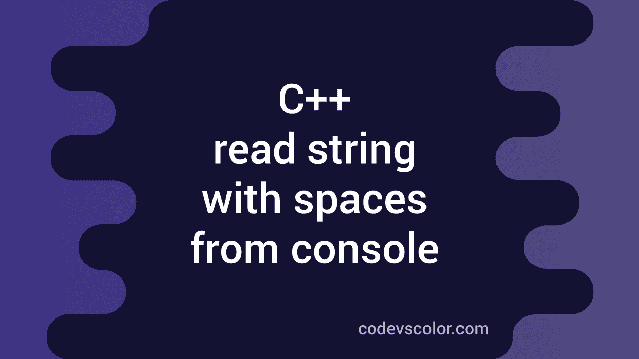 C Read String With Spaces From Console Codevscolor