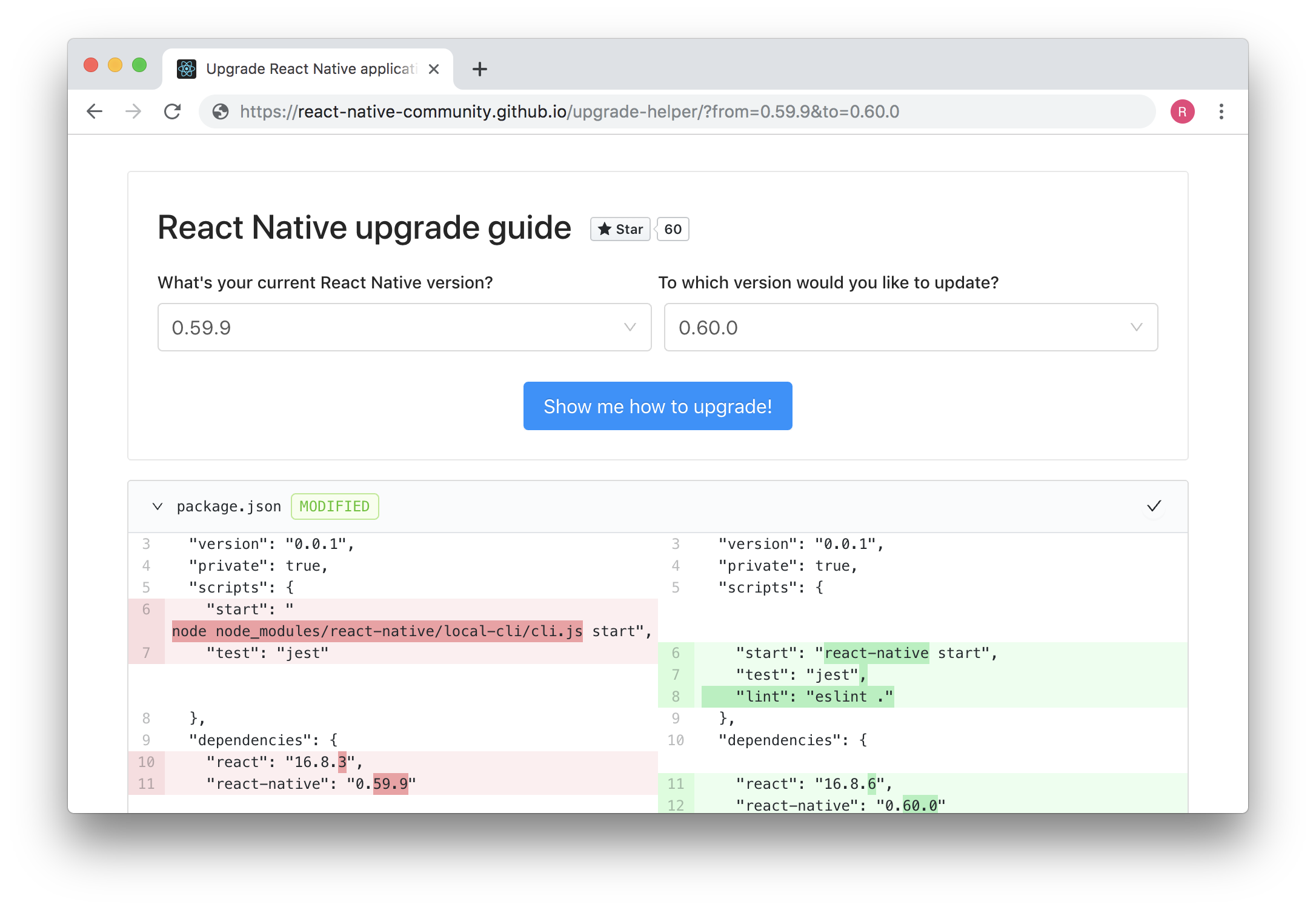 Upgrade Helper cleanly and easily shows the changes needed to migrate to a different version of React Native
