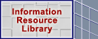 Go to Information Resource Library