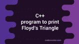 C++ program to print Floyd's triangle using for and while loop ...