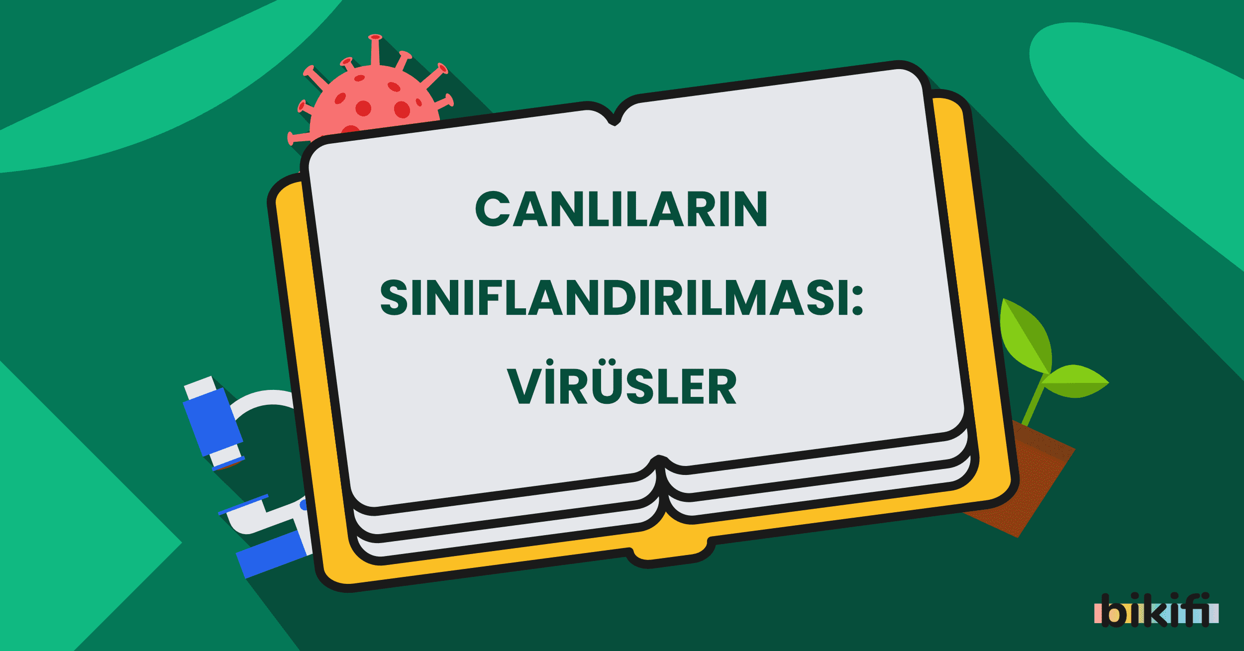 Canlıların Sınıflandırılması: Virüsler
