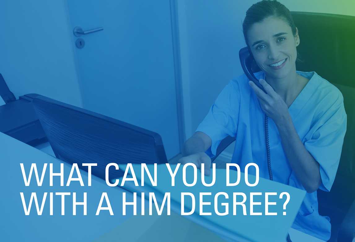 What Can You Do With A Health Information Management Degree UMA