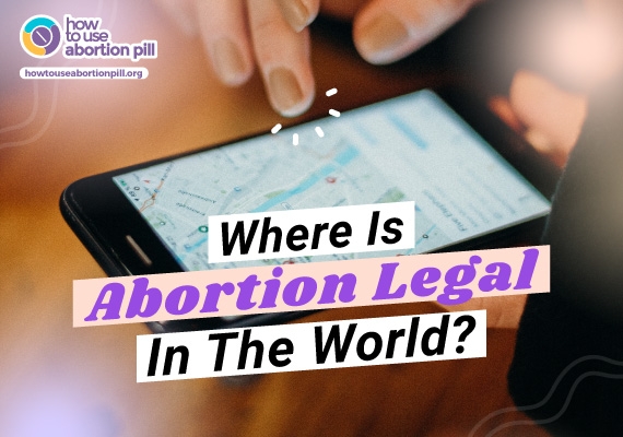 Where Is Abortion Legal In The World?