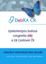 Epidermolysis bullosa congenita a EB Centrum - stručný průvodce pro lékaře (2011)