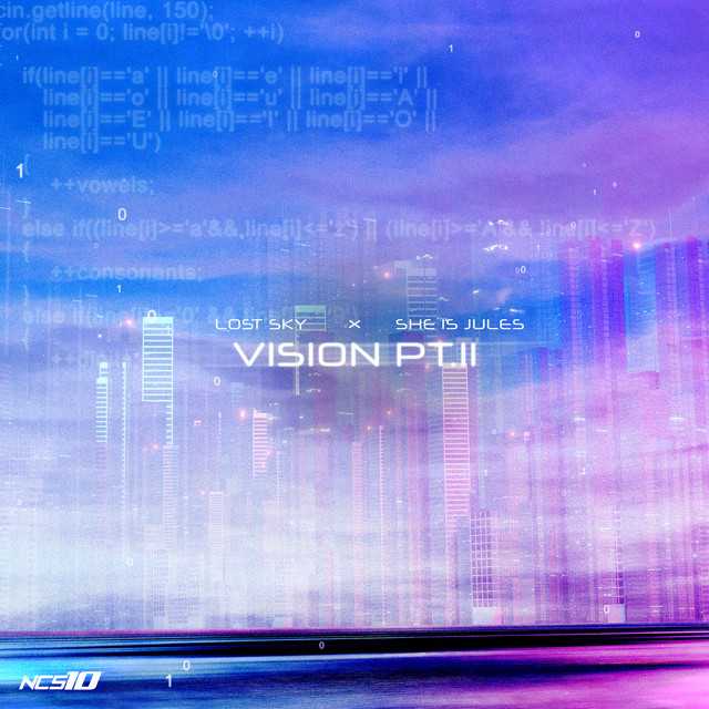 A picture of the Spotify cover for the song: Vision pt. II by Lost Sky feat. She Is Jules