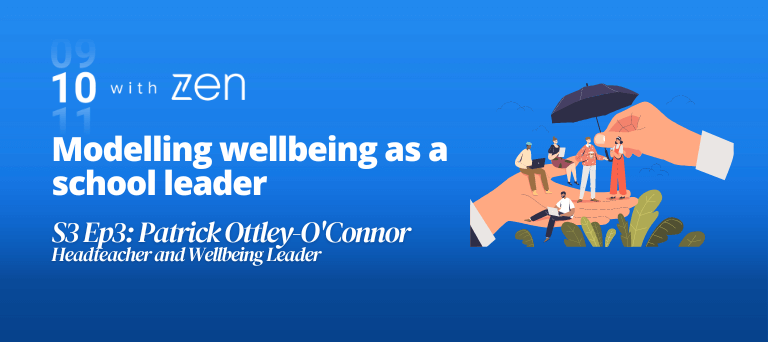 Modelling wellbeing as a school leader with Patrick Ottley-O'Connor 