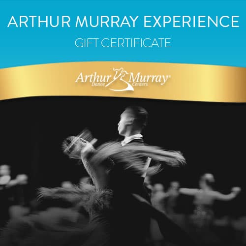 Gift Certificate - The Arthur Murray Experience