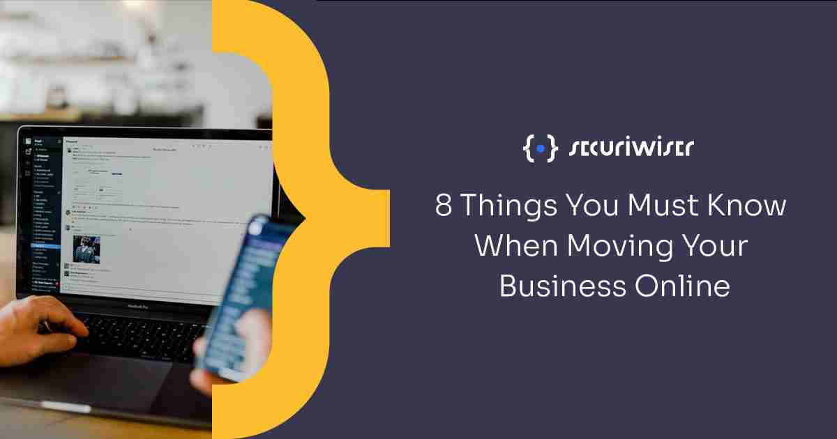 8 Things You Must Know When Moving Your Business Online