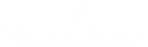 catharine ann farnen, llc landscape architecture
