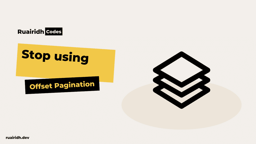 Stop using offset pagination