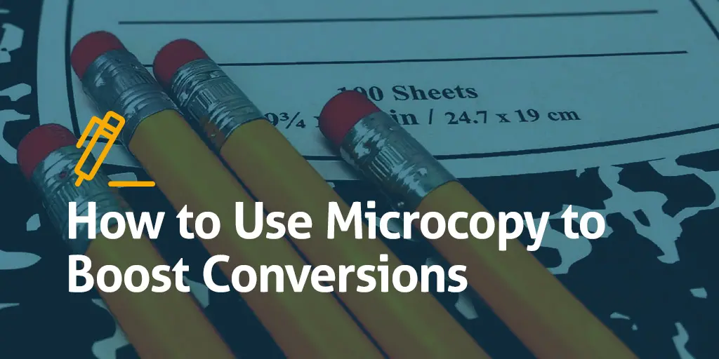 How-to-Use-Microcopy-to-Boost-Conversions