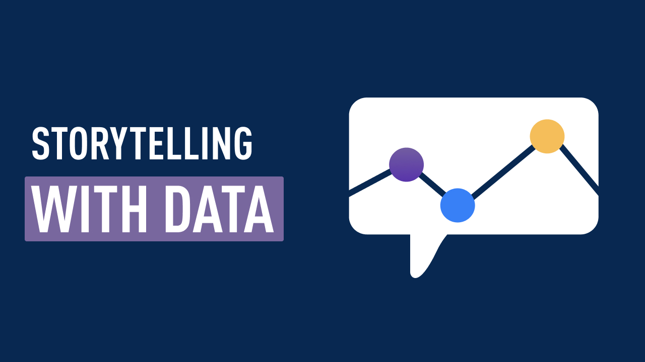 How To Do Storytelling With Data Free Tutorial 2022 