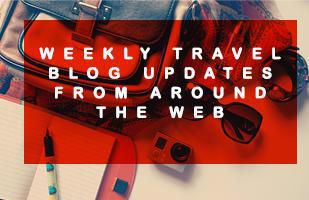 Travel Blog Weekly Roundup: September 8 2018