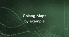 Golang Maps 