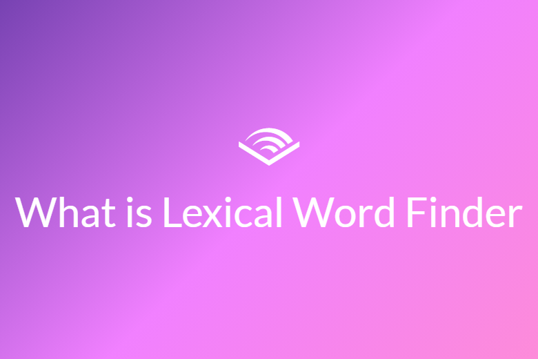 What is Lexical Word Finder
