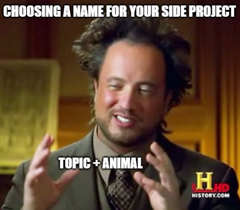 Ancient aliens meme about choosing a name