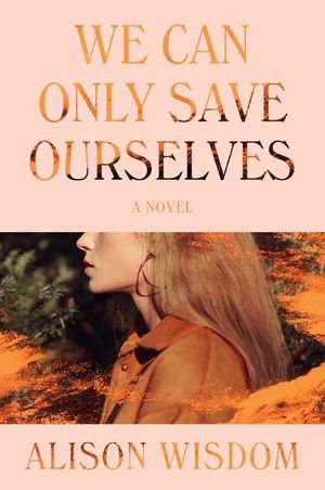 Cover of We Can Only Save Ourselves