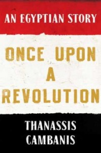 Max Strasser on Once Upon a Revolution: An Egyptian Story
