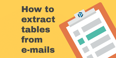 Cover image for How to extract tables from emails