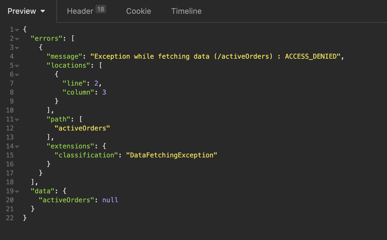 Screenshot einer GraphQL Fehlermeldung, dass wir nicht berechtigt sind 'activeOrders' aufzurufen.
