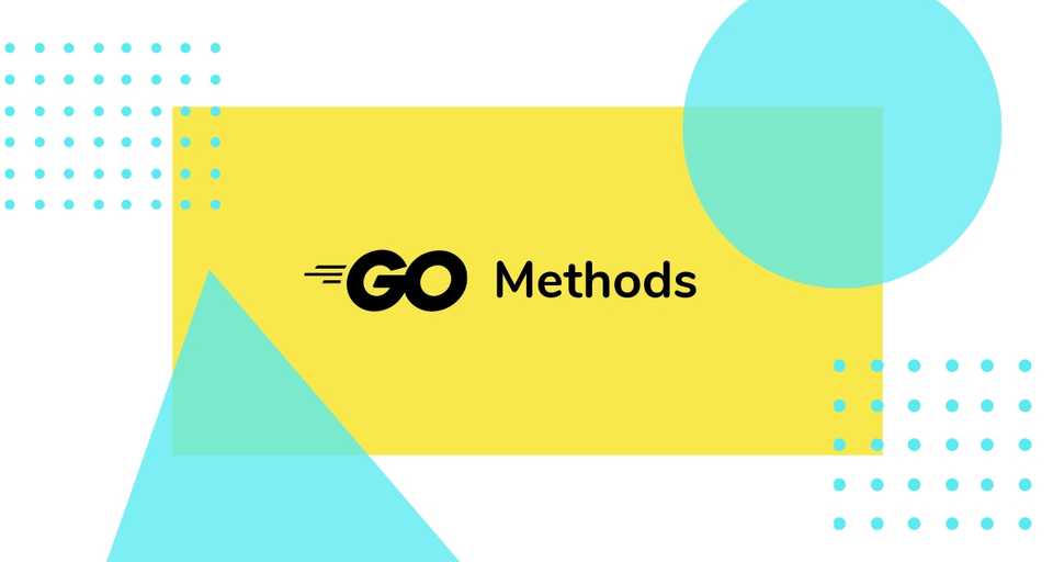 Golang Methods Tutorial with Examples