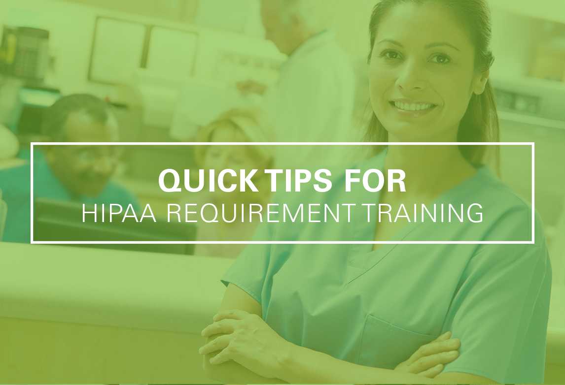 3 Tips For Training Employees On HIPAA Requirements