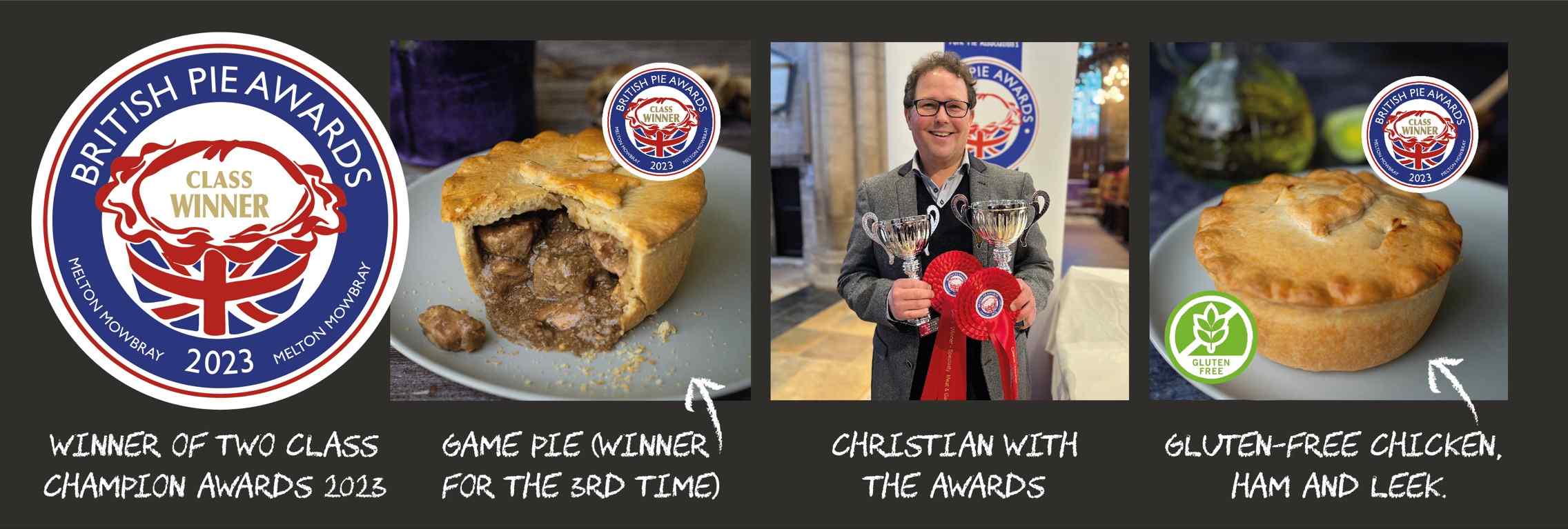 WINNER OF TWO CLASS CHAMPION AWARDS 2023 | GAME PIE WINNER FOR THE 3rd TIME | CHRISTIAN WITH THE AWARDS | GLUTEN-FREE CHICKEN HAM AND LEEK