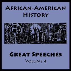 Nelson Mandela - African American History - Great Speeches Volume 4