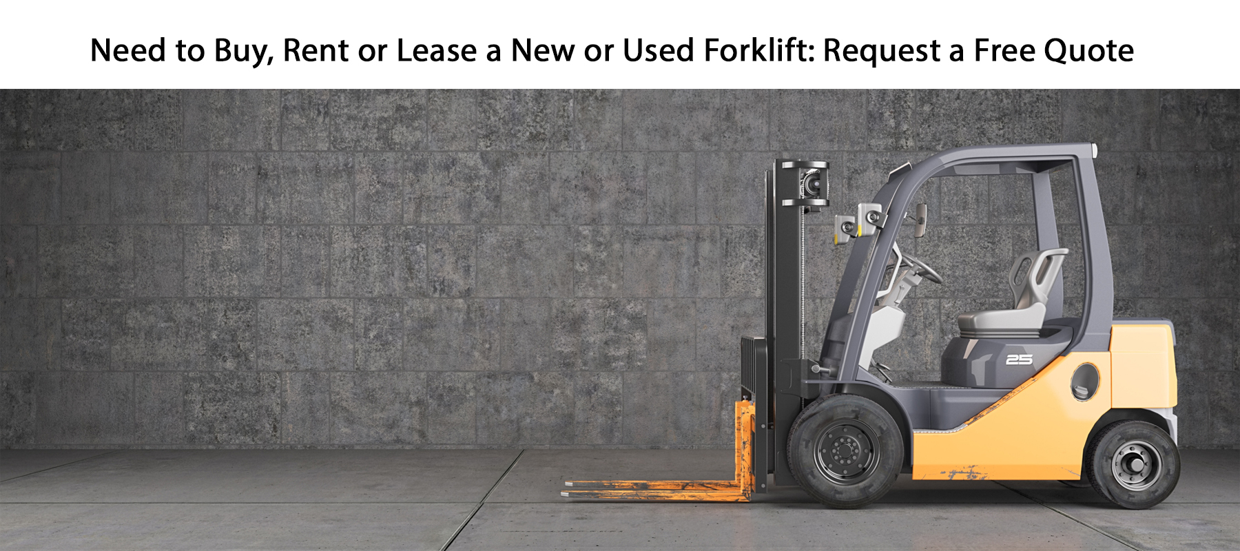 Need To Buy, Rent Or Lease A New Or Used Forklift? Request A Free Quote ...