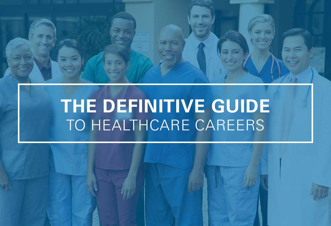 The Definitive Guide to Healthcare Careers – Ultimate Medical Academy