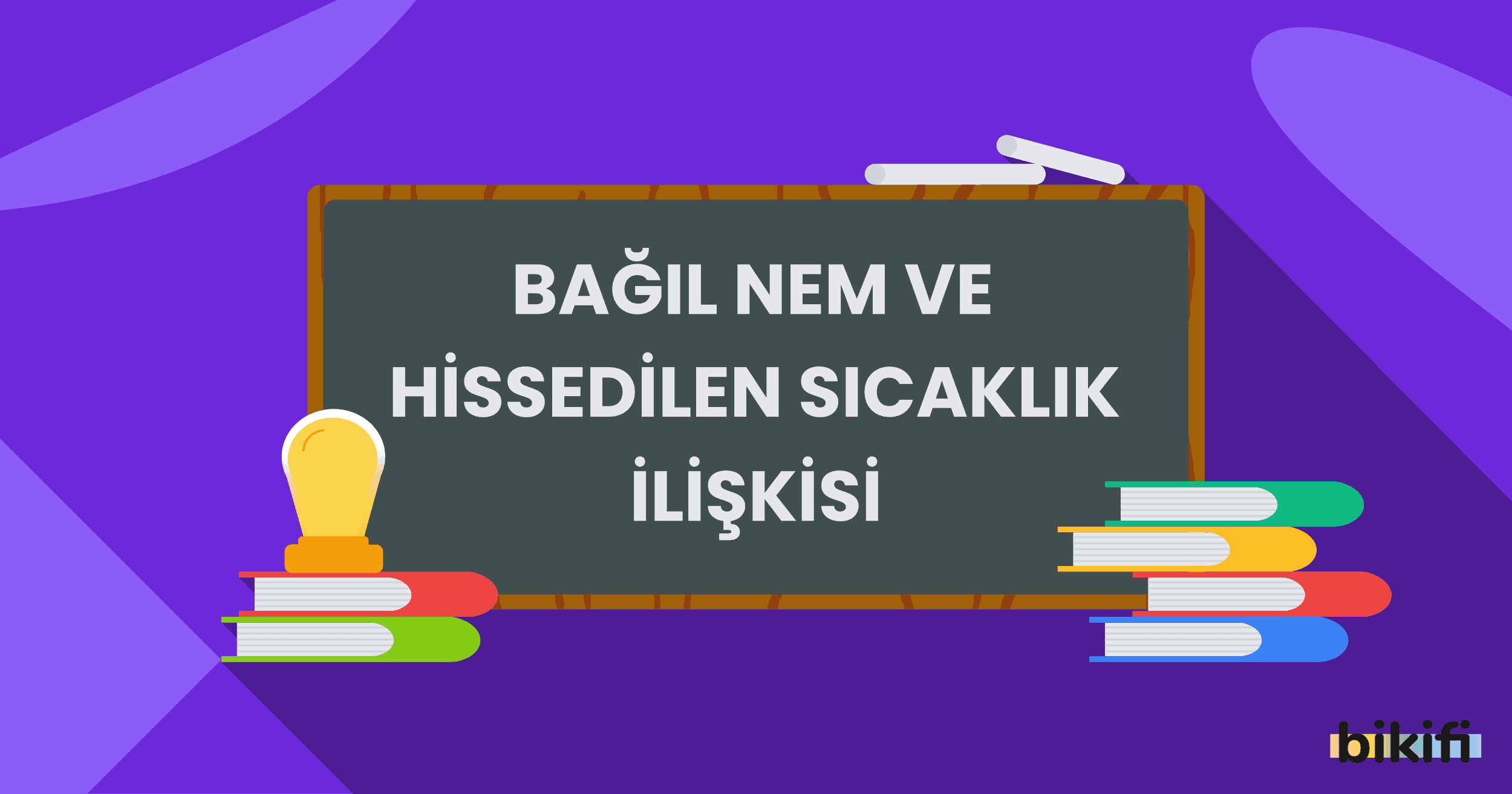 Bağıl Nem ve Hissedilen Sıcaklık İlişkisi