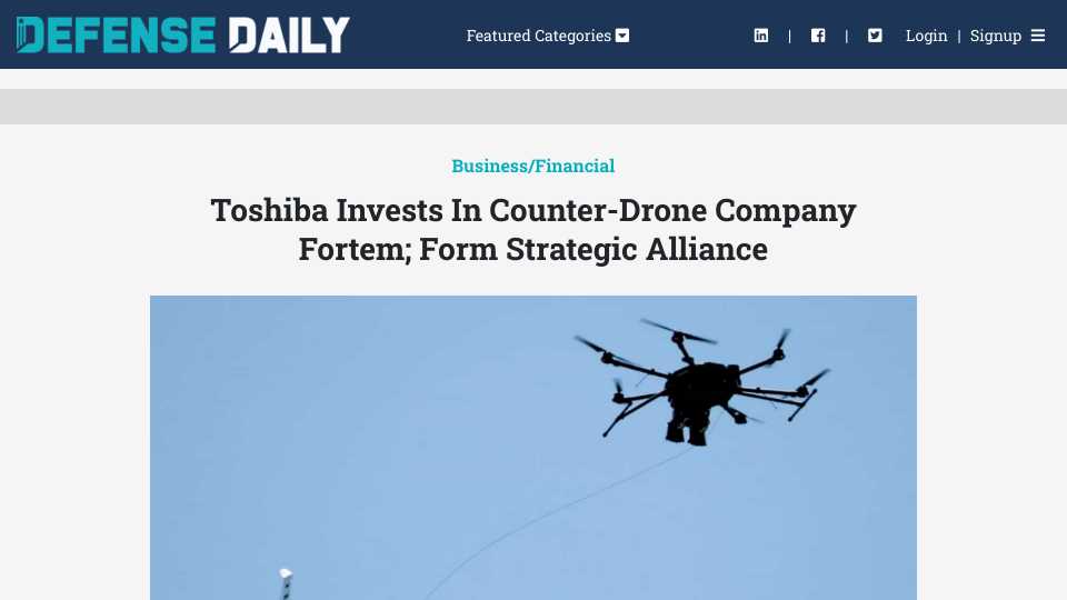 Toshiba Invests In Counter-Drone Company Fortem; Form Strategic Alliance