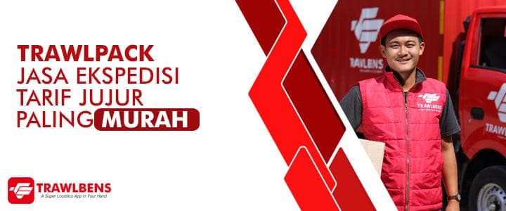 Trawlpack : Jasa Ekspedisi Cargo dengan Tarif Termurah