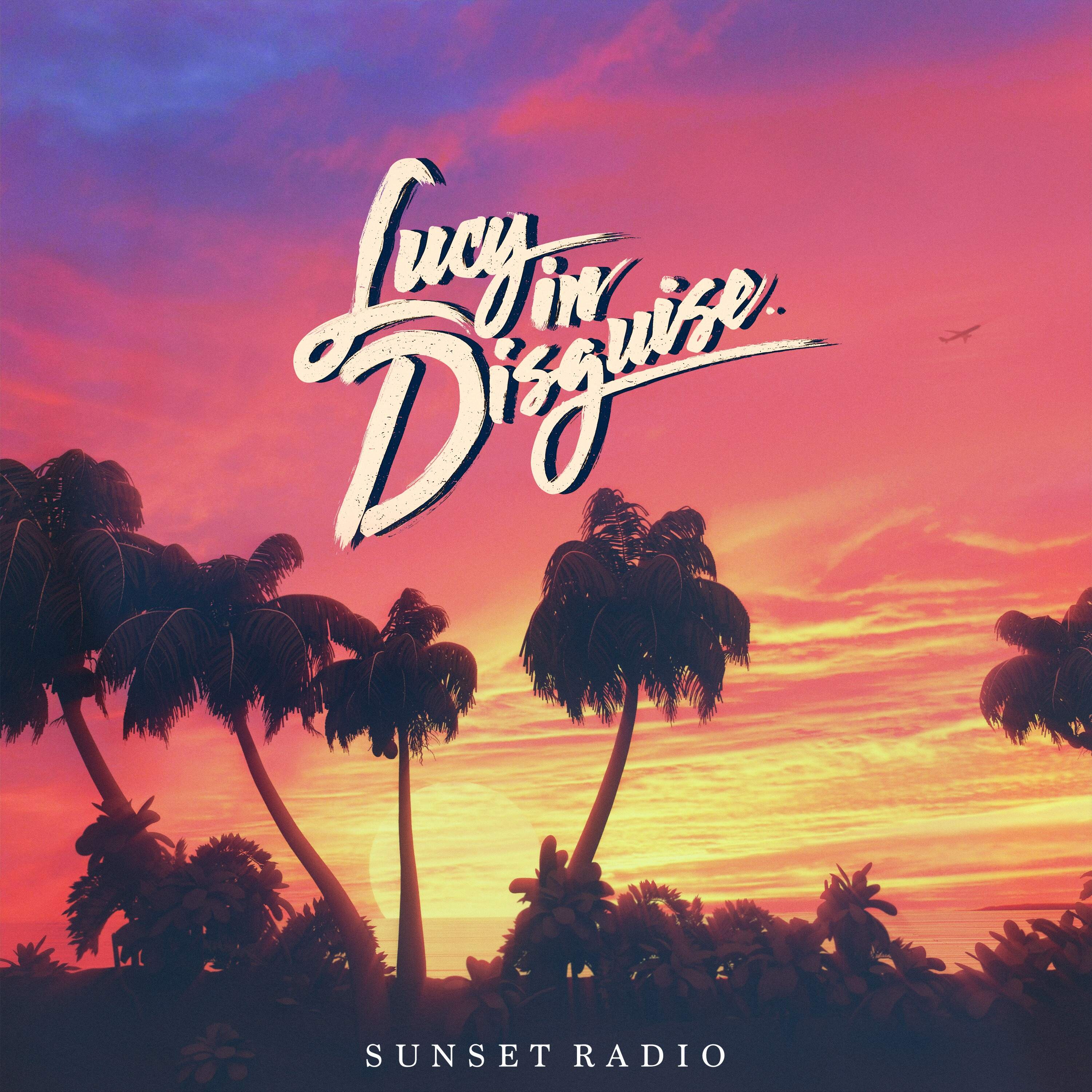 Lucy in Disguise Sunset Radio Album