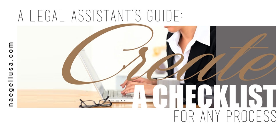 A-LEGAL-ASSISTANT___S-GUIDE-CREATE-A-CHECKLIST-FOR-ANY-PROCESS