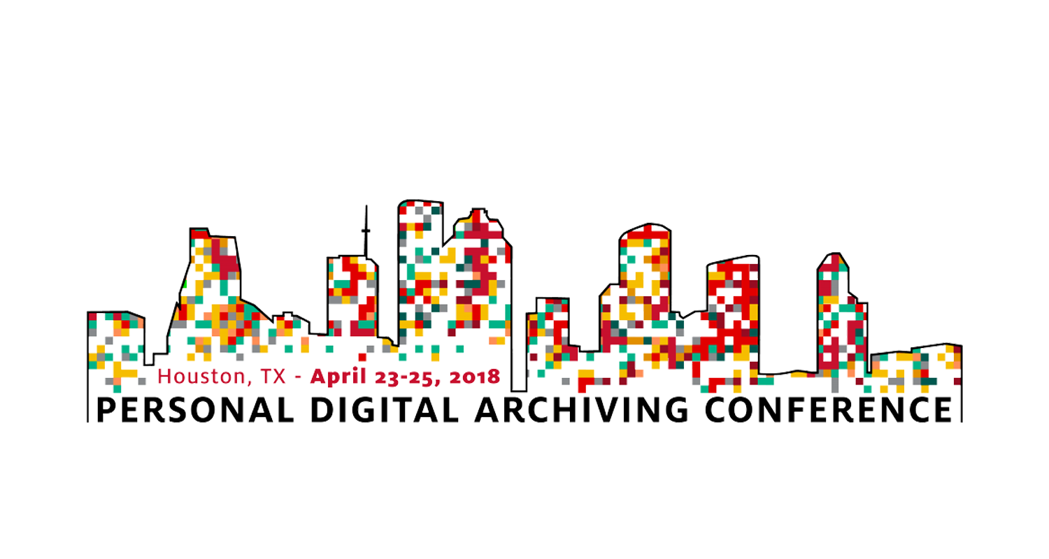 Personal Digital Archiving Conference 2018 in Houston