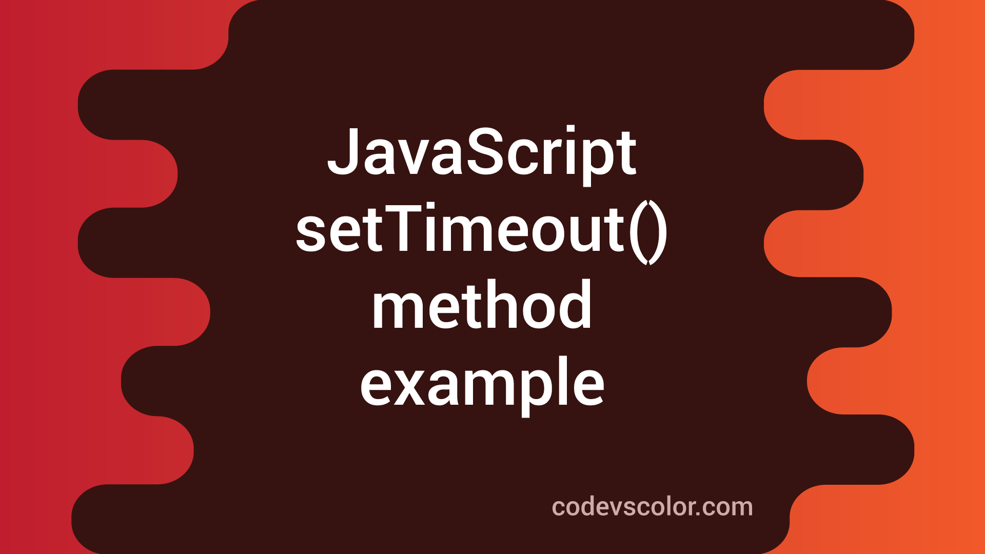 javascript-settimeout-method-example-codevscolor