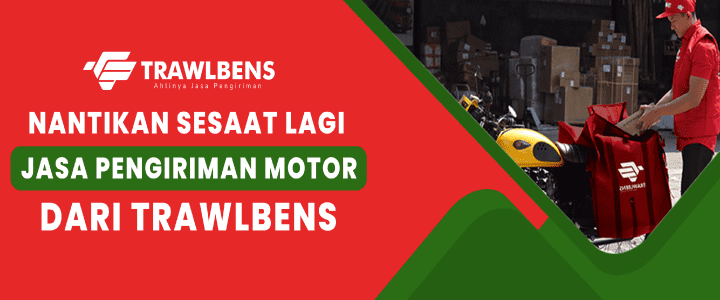 Kirim Motor dengan Mudah dengan Trawlbens, Sesaat Lagi!