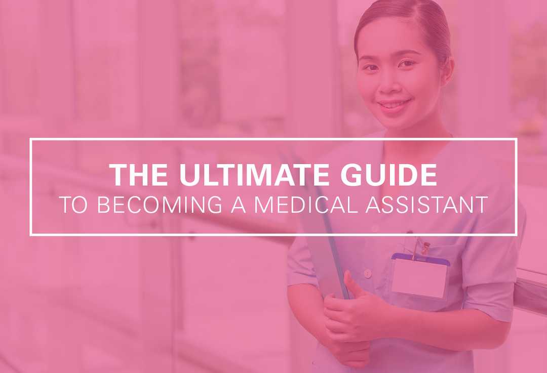 Learn How To a Medical Assistant Guide (2019) Ultimate