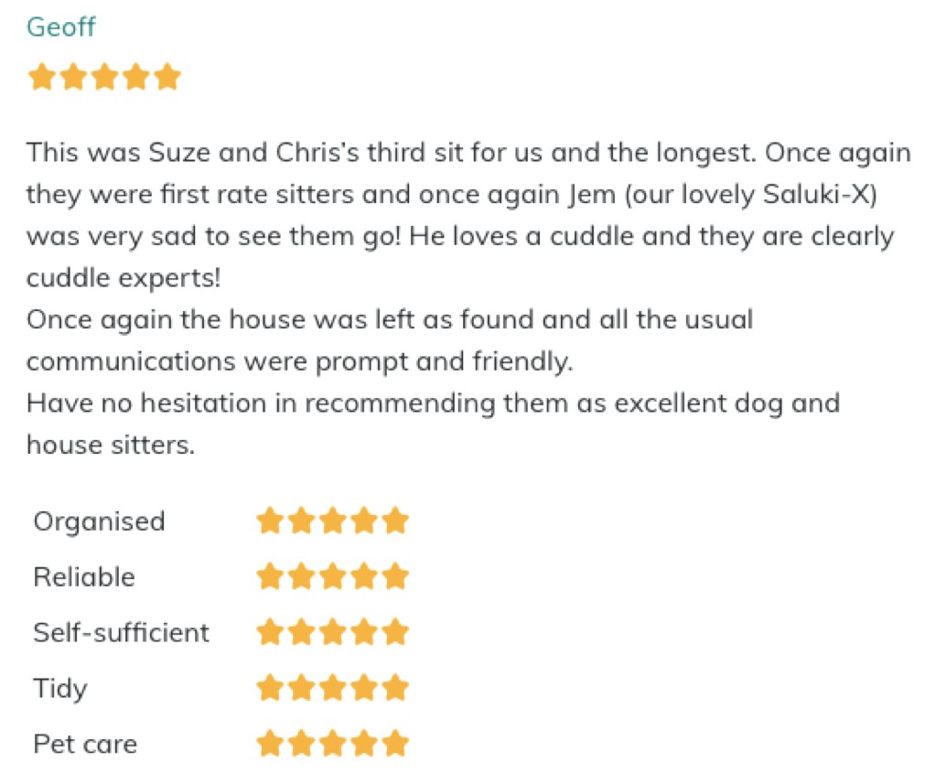 One of our most recent five star reviews on our Trusted Housesitters profile