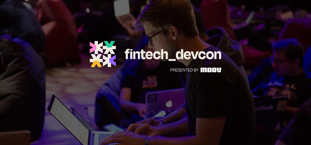 5 reasons to attend fintech_devcon Moov