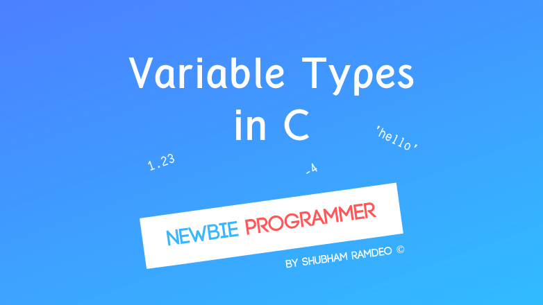Basic Variable Types in C