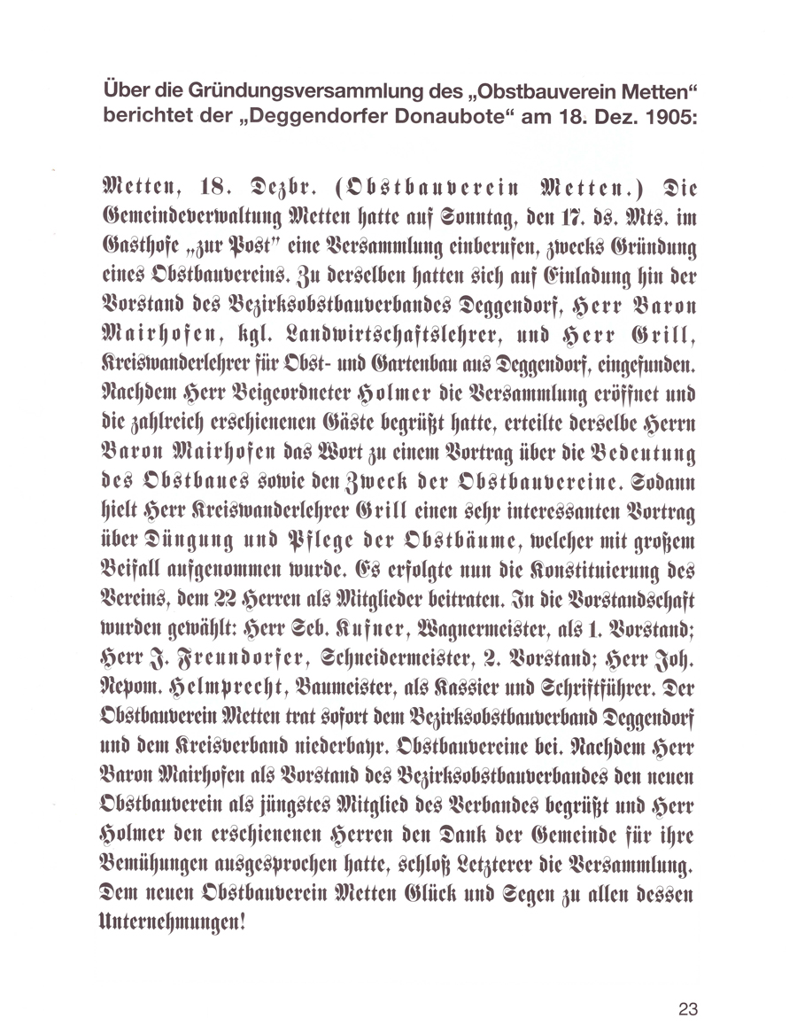 Am 18. Dezember 1905 berichtete der “Deggendorfer Donaubote” über die Gründungsversammlung des “Obstbauverein Metten”. Lesen Sie hier den Originalbericht.
