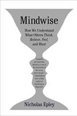 Related book Mindwise: Why We Misunderstand What Others Think, Believe, Feel, and Want Cover
