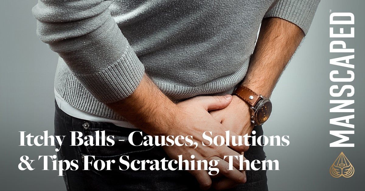 Have Itchy Balls? Here Is Why They Itch And How to Stop It