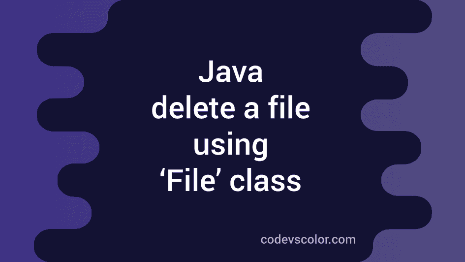 delete file using java 8