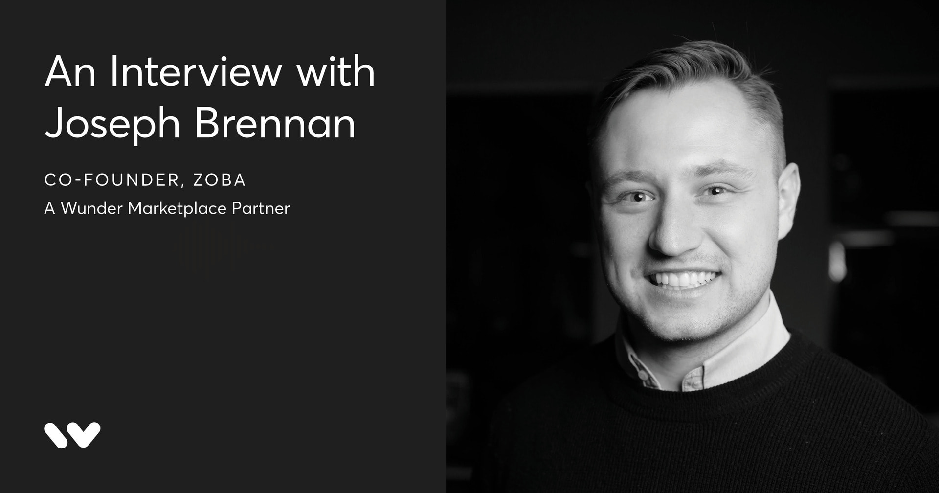 Template titled "An Interview with Joseph Brennan co-founder Zoba, a Wunder Marketplace Partner".