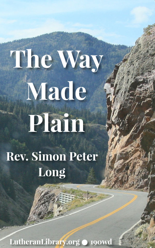The Way Made Plain by Simon Peter Long, (1860-1929)