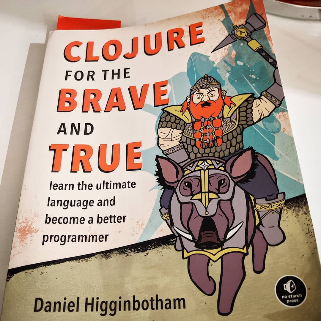 Clojure For the Brave and True
